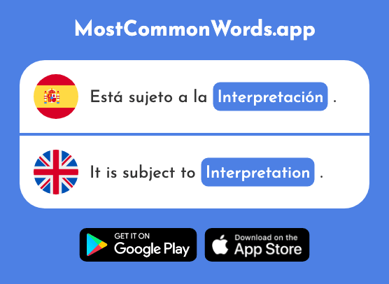 Interpretación - Interpretation, interpreting (La 1841 Palabra Más Común En English)