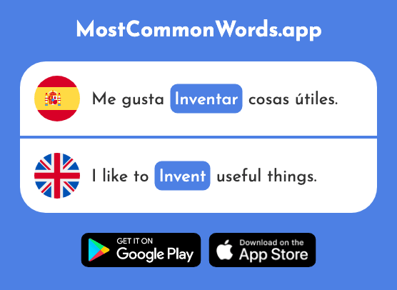 Inventar - Invent, make up (La 1545 Palabra Más Común En English)