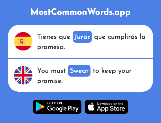 Jurar - Swear, take an oath (La 2099 Palabra Más Común En English)