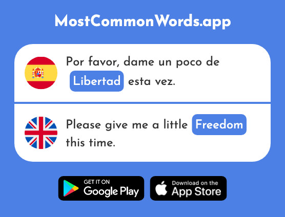 Libertad - Freedom, liberty (La 530 Palabra Más Común En English)