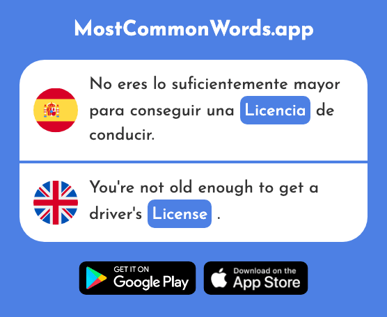 Licencia - License, permission (La 2937 Palabra Más Común En English)