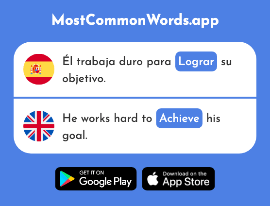 Lograr - Achieve, get, manage (La 287 Palabra Más Común En English)