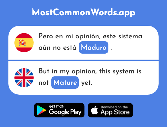 Maduro - Mature, ripe (La 2876 Palabra Más Común En English)
