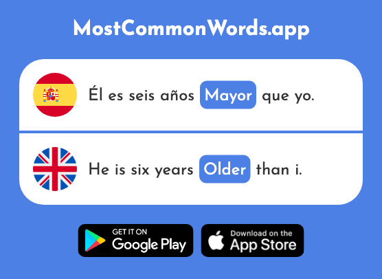 Mayor - Larger, older, main (La 154 Palabra Más Común En English)