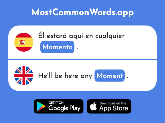 Momento - Moment, time (La 121 Palabra Más Común En English)