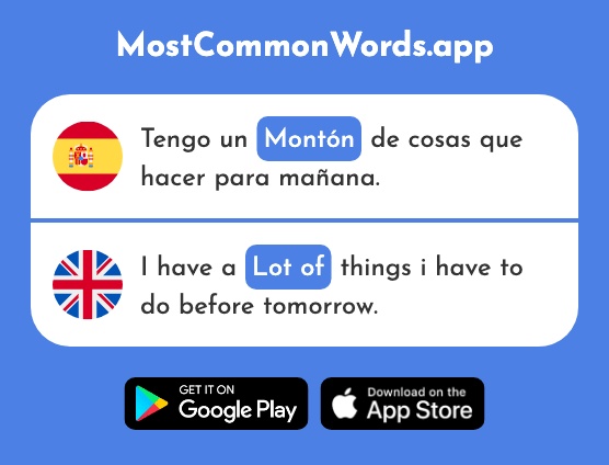 Montón - Lot of, heap, pile (La 1736 Palabra Más Común En English)