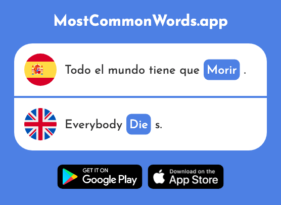 Morir - Die (La 212 Palabra Más Común En English)