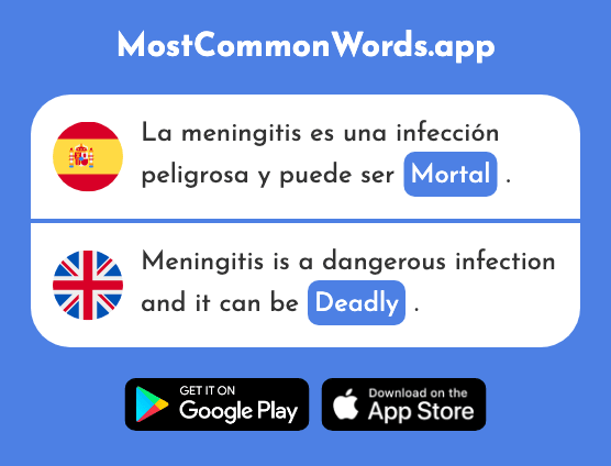 Mortal - Mortal, lethal, deadly (La 2673 Palabra Más Común En English)