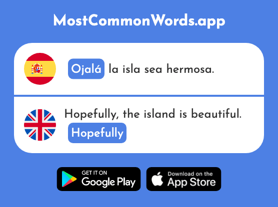 Ojalá - Hopefully (La 399 Palabra Más Común En English)