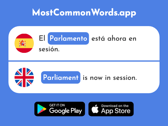 Parlamento - Parliament, dialogue (La 2463 Palabra Más Común En English)