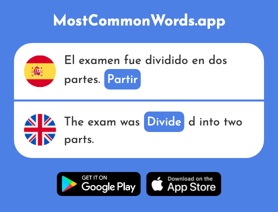 Partir - Divide, leave, a p. de: starting (La 585 Palabra Más Común En English)