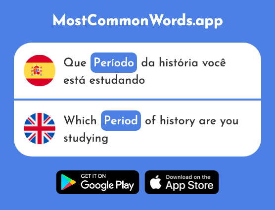 Período - Period, time (La 686 Palabra Más Común En English)