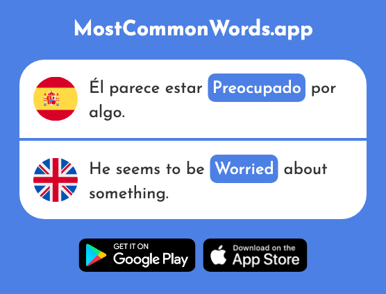 Preocupado - Worried, concerned (La 2445 Palabra Más Común En English)