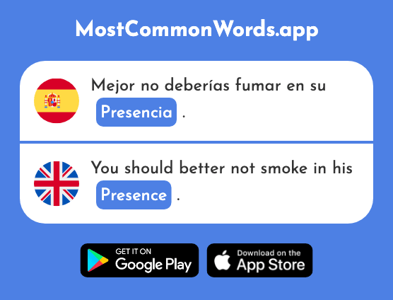 Presencia - Presence, appearance (La 615 Palabra Más Común En English)