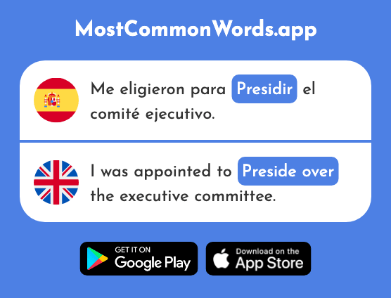 Presidir - Preside over (La 2984 Palabra Más Común En English)