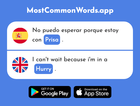 Prisa - Hurry (La 2475 Palabra Más Común En English)