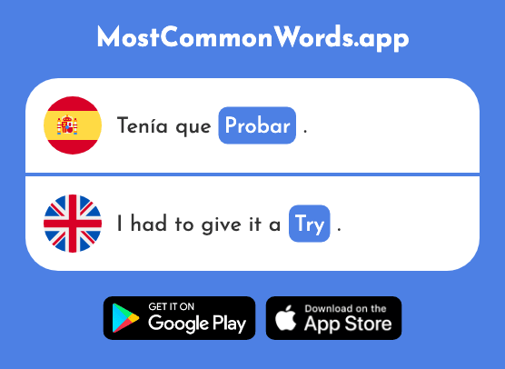 Probar - Test, prove, try (La 959 Palabra Más Común En English)