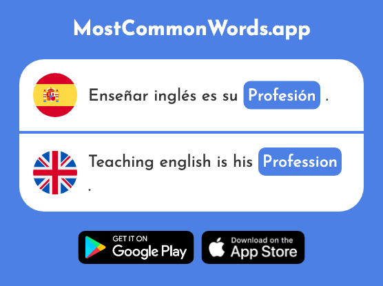 Profesión - Profession, occupation (La 1513 Palabra Más Común En English)