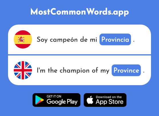 Provincia - Province, region (La 1095 Palabra Más Común En English)