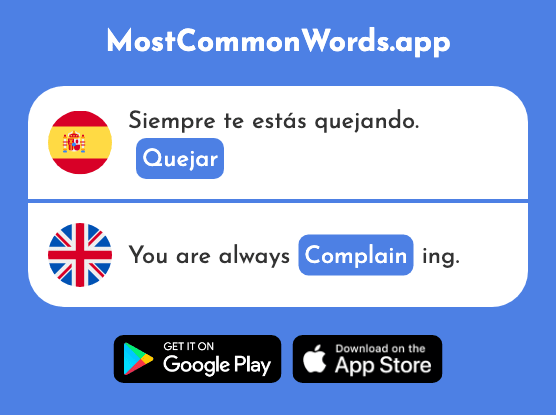 Quejar - Complain (La 1942 Palabra Más Común En English)