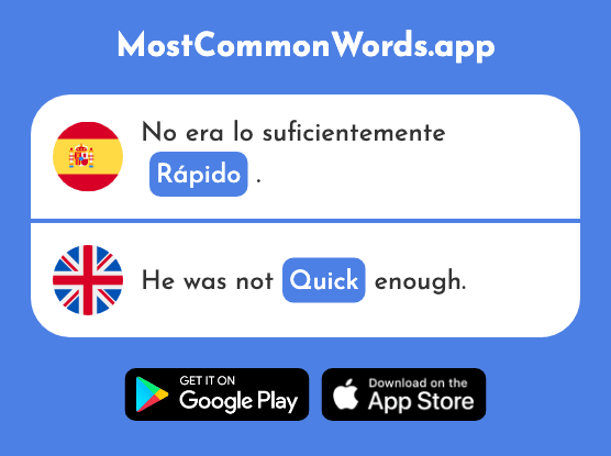 Rápido - Quick, fast (La 870 Palabra Más Común En English)