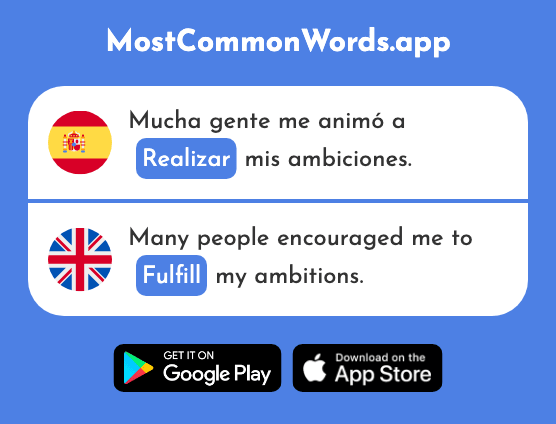 Realizar - Fulfill, carry out (La 205 Palabra Más Común En English)