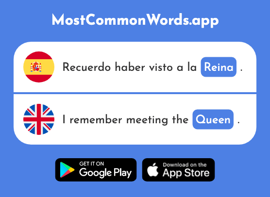 Reina - Queen (La 1823 Palabra Más Común En English)