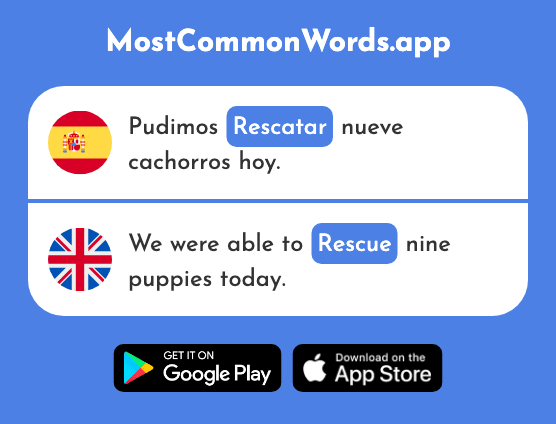 Rescatar - Rescue, save (La 2927 Palabra Más Común En English)