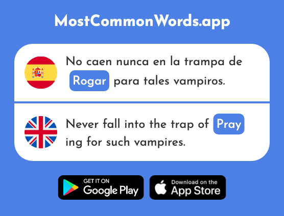 Rogar - Implore, pray, ask (La 2723 Palabra Más Común En English)