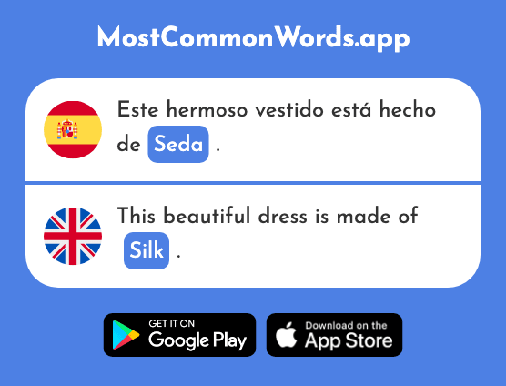 Seda - Silk (La 2841 Palabra Más Común En English)