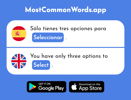 Seleccionar - Select (La 2370 Palabra Más Común En English)