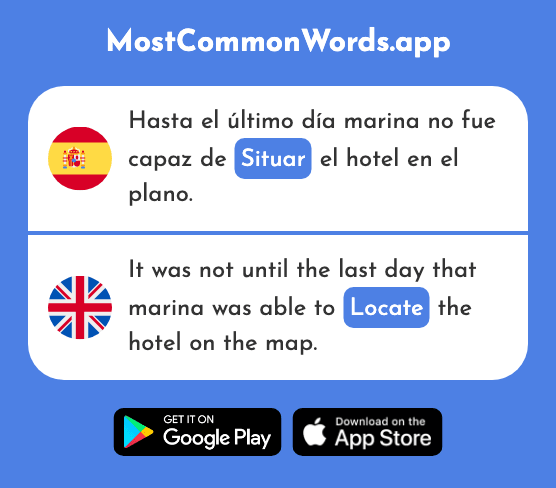 Situar - Situate, place, locate (La 1237 Palabra Más Común En English)