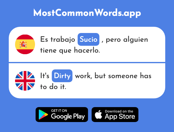 Sucio - Dirty, filthy, underhanded (La 1854 Palabra Más Común En English)