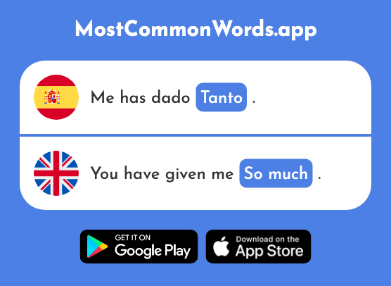 Tanto - So much, so many (La 88 Palabra Más Común En English)