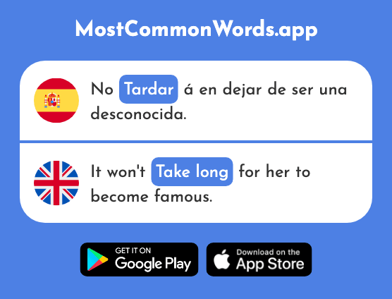 Tardar - Delay, take long (La 1564 Palabra Más Común En English)