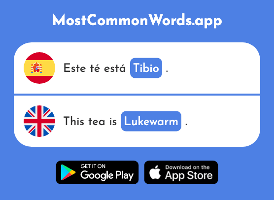 Tibio - Lukewarm (La 2994 Palabra Más Común En English)