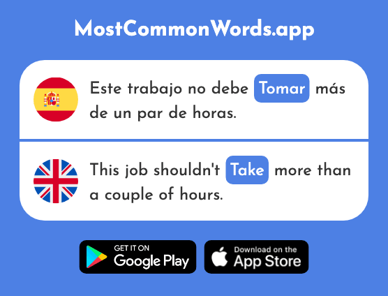 Tomar - Take, drink (La 133 Palabra Más Común En English)