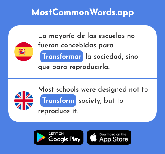 Transformar - Transform, change (La 1148 Palabra Más Común En English)