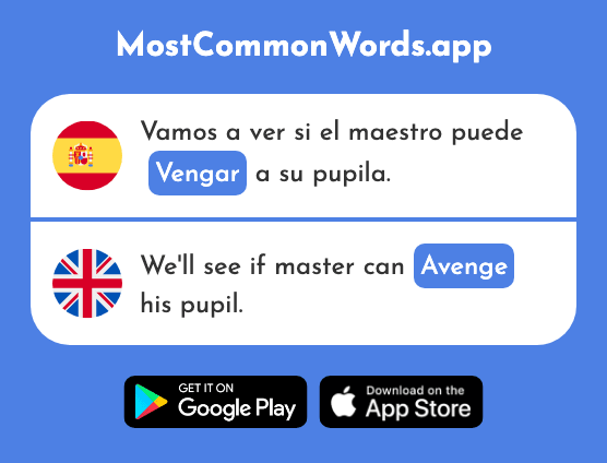 Vengar - Take revenge, avenge (La 2347 Palabra Más Común En English)