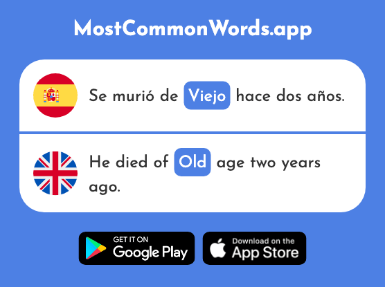 Viejo - Old, aged (La 225 Palabra Más Común En English)